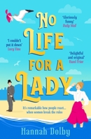 No Life for a Lady 1804544361 Book Cover