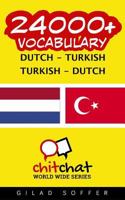 24000+ Dutch - Turkish Turkish - Dutch Vocabulary 1537623532 Book Cover