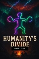Humanity's Divide Book 1: Origins and Instinct B0FTG5QLCR Book Cover