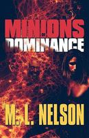 Minions of Dominance 1615463399 Book Cover