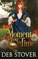 A Moment In Time 0821766201 Book Cover