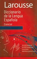 Diccionario Esencial de La Lengua Espanola / Essential Spanish Dictionary Larousse 9702209951 Book Cover