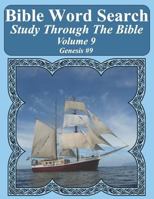 Bible Word Search Study Through The Bible: Volume 9 Genesis #9 1792990332 Book Cover