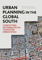 Urban Planning in the Global South: Conflicting Rationalities in Contested Urban Space 3319694952 Book Cover