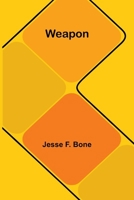Weapon 9366389708 Book Cover