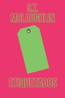 Etiquetados (Spanish Edition) B0DS6PGQWT Book Cover