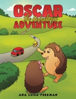 Oscar the Hedgehog's Adventure 1035877295 Book Cover