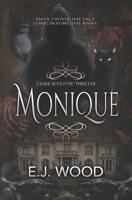 Monique: A Dark Thriller B0FRXZ6RWX Book Cover