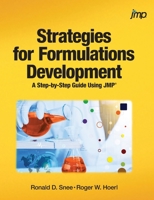 Strategies for Formulations Development: A Step-by-Step Guide Using JMP (Hardcover edition) 1642955760 Book Cover