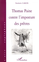 THOMAS PAINE CONTRE L'IMPOSTURE DES PRÃ 2738471935 Book Cover