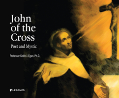 John of the Cross: Poet and Mystic 1662094205 Book Cover