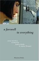 A Farewell to Everything 0907562779 Book Cover