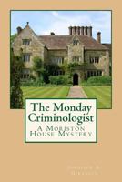 The Monday Criminologist 1515334430 Book Cover