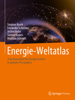 Energie-Weltatlas: Transformation des Energiesystems in globaler Perspektive 3658384484 Book Cover