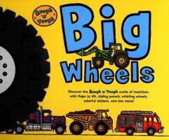 Rough 'N' Tough Big Wheels (Rough and Tough) 1592231527 Book Cover