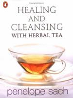 Healing and Cleansing with Herbal Tea 0143001450 Book Cover