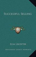 Successful Selling 1432535773 Book Cover
