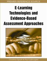 E-Learning Technologies and Evidence-Based Assessment Approaches 1605664103 Book Cover
