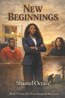 New Beginnings: Book 3 in the Face Everything and Rise series B0GL286YP1 Book Cover