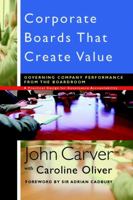 Corporate Boards that Create Value 0787961140 Book Cover