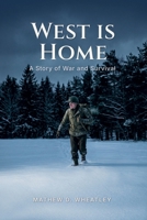 West is Home: A Story of War and Survival B0GW5QN3JD Book Cover