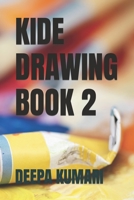 Kide Drawing Book 2 B09SP44WT9 Book Cover