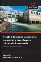 Proste i dokladne urzadzenia do pomiaru przeplywu w rolnictwie i przemysle (Polish Edition) 6206830314 Book Cover