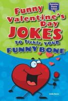 Funny Valentine's Day Jokes to Tickle Your Funny Bone 0766041190 Book Cover