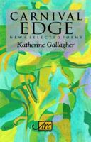 Carnival Edge: New & Selected Poems 1906570426 Book Cover