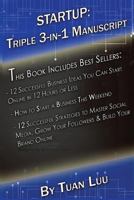 Startup: this book includes Online Business, Starting a Business & Social Media Marketing 1537223852 Book Cover