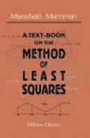A text book on the method of least squares 1532714726 Book Cover