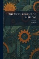 The Measurement of Airflow 1026033993 Book Cover