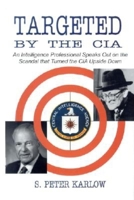 Targeted by the CIA 1563116537 Book Cover