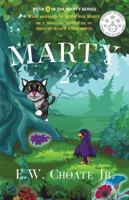 Marty 2: Missing Hero - Even Bigger Adventure! 1735904570 Book Cover