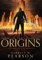 The Blood Heir Chronicles: Origins 1639680012 Book Cover