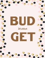 Budget Workbook: 12 Month Budget Planner Book, Financial Planning Journal,Monthly Expense Tracker and Organizer Bill Tracker, Expense Tracker, Home Budget book (Pink Gold) 1694211339 Book Cover