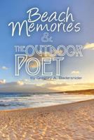 Beach Memories & the Outdoor Poet 1481857592 Book Cover