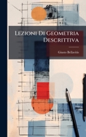 Lezioni Di Geometria Descrittiva (Italian Edition) 1024652963 Book Cover