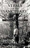 Verses of the Sanctuary: Poetry and Songs 1467897299 Book Cover