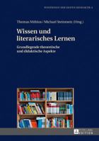 Wissen Und Literarisches Lernen: Grundlegende Theoretische Und Didaktische Aspekte 3631679173 Book Cover