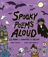 Spooky Poems Aloud: 25 Poems to Frighten and Delight (Poetry to Perform) 0711287406 Book Cover