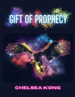 Gift of Prophecy B08QRXTBWZ Book Cover