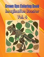 Grown Ups Coloring Book Imagination Booster Vol. 4 Mandalas 1534742352 Book Cover