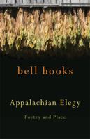 Appalachian Elegy: Poetry and Place 0813136695 Book Cover