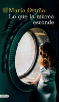 Lo que la marea esconde 6070797396 Book Cover