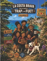 LA FAMILIA TRAP EN LA COSTA BRAVA (LA FAMILIA TRAP DE VIAJE) (Spanish Edition) B0H72KY8S2 Book Cover
