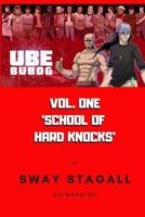 Ube Bubog: Vol. One 'School of Hard Knocks' 1796513091 Book Cover