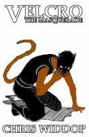 Velcro: The Masquerade 0985885645 Book Cover