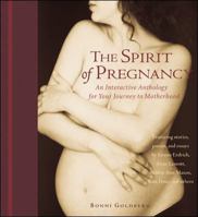 The Spirit of Pregnancy : An Interactive Anthology for Your Journey to Motherhood 0809226154 Book Cover