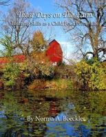 Those Days on the Farm 1548138967 Book Cover